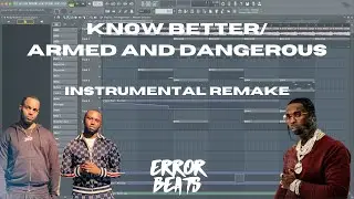 Headie One x RV - Know Better/Pop Smoke - Armed and Dangerous | FL Studio Remake| Reprod @ErrorBeats