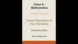 CBSE - Grade 9 - Linear Equations in Two Variables - Worksheet (RSA)