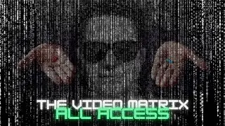 The Video Matrix 7 Day All Access