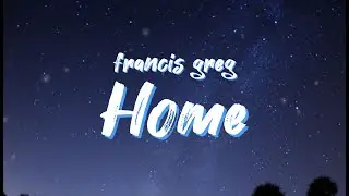 Francis Greg - Home (Cover Michael Bublé) lyrics