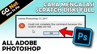 How to fix Scratch Disks Full Photoshop