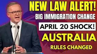 Australia Immigration Law SHOCK Update (2026) — Major Changes Starting April 20!