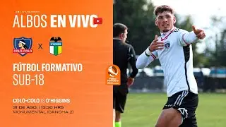 FÚTBOL EN VIVO Sub18 | Colo-Colo vs O'Higgins #FormativoCollahuasi