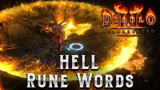 Diablo 2 Resurrected - Hell Rune Word Guide - 3 Tiers of Rune Words