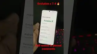 Evolution X 7.4 best Android 13 Rom for Redmi Note 11🔥