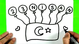 23 Nisan Resmi Kolay - 23 Nisan Resmi Çizimi - 23 Nisan İle İlgili Çizimler - 23 Nisan Resim Çizim