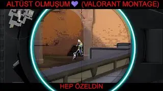 ALTÜST OLMUŞUM💜 (VALORANT MONTAGE) #valorant #edit #önerilen