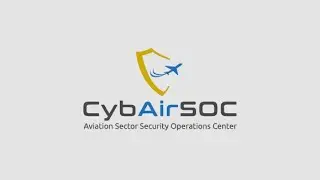 CybAirSOC®: The pan-European Security Operations Centre for the aviation sector