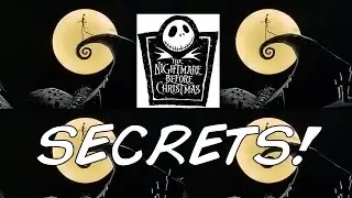 5 NIGHTMARE BEFORE CHRISTMAS SECRETS!