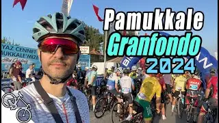 Pamukkale Granfondo 2024 - Uzun Parkurda yarıştım