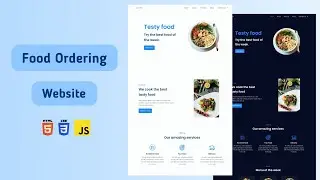 Building a Responsive Food Ordering Website from Scratch using HTML, CSS, and JS.