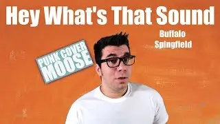 Buffalo Springfield - For What It's Worth (Pop Punk Song Covers Of Classic Songs | Punk Cover Moose)