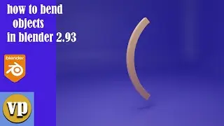 how to bend objects using simple deform modifier in blender 2.93