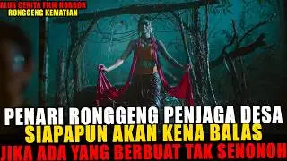 INI YANG TERJADI JIKA BERBUAT TAK PANTAS PADA PENARI RONGGENG - ALUR FILM