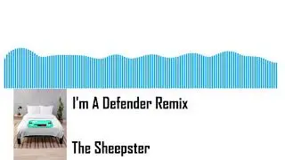 Skeppy I'm A Defender Remix