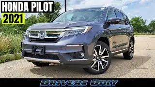 2021 Honda Pilot - A Great SUV Made Even Better