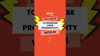 Top 3 ways to increase your productivity with OpenAI / ChatGPT 