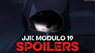 JJK MODULO CHAPTER 19 SPOILERS!