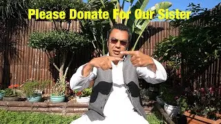 Please Donate For Our Sister