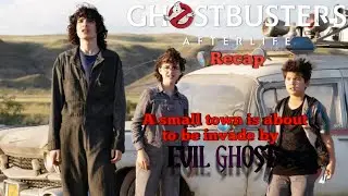 Ghostbuster Afterlife Recap | A nerd teenager finds their grandfather is the legendary ghost fighter