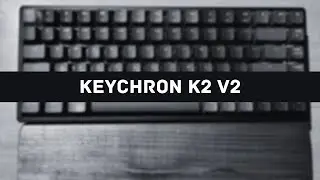 Keychron K2 V2 | Wooden Palm Rest | Unboxing and Overview | 4K