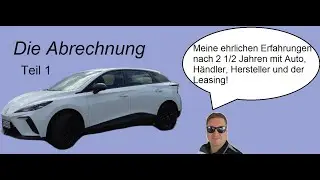 nEo Serie: Die Abrechnung zum MG4 (Auto, Händler, Hersteller und Leasing) - Teil 1