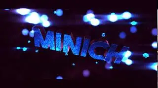 Интро для канала (MINICH) #57