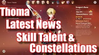 Thoma Skill Talent Constellations Latest News | Genshin Impact 2.2