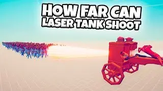 HOW FAR CAN LASER TANK SHOOT | TABS MODDED GAMEPLAY