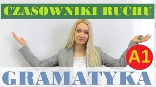 Polish for foreigners - czasowniki ruchu