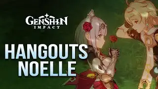 Whisper of the Paper Rose / Chivalric Training / Noelle / Hangout Event / Genshin Impact