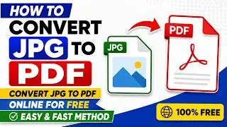 How to Convert JPG to PDF | Convert JPG to PDF Online for Free | Easy & Fast Method