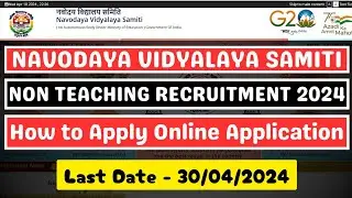 NVS Non Teaching Online Apply 2024