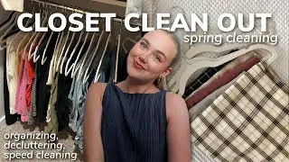 SPRING CLEAN WITH ME *closet clean out*: speed cleaning, organizing my closet, decluttering