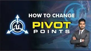 Unreal Engine 5 | How To Change Pivot Point