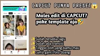 GAMPANG BANGET| CARA MENGGUNAKAN TEMPLATE DI CAPCUT TERBARU