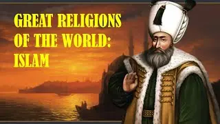 WORLD RELIGIONS: Islam