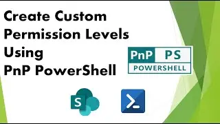 PnP PowerShell - Create Custom Permission Level