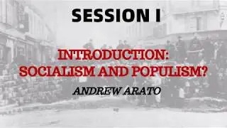 Introduction: Socialism and Populism?