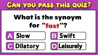 SYNONYMS QUIZ: CAN YOU SCORE 30/30?
