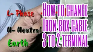 How to change iron box cable 3 to 2 terminal