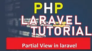 Partial view Concept In Laravel  in(Hindi/Urdu)