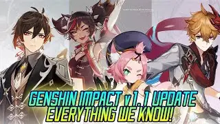 GENSHIN IMPACT 1.1 UPDATE!! Everything we know! | Gamerturk Genshin Impact