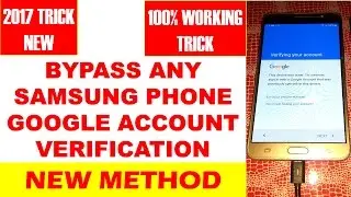 Bypass Samsung Google Account | Easy trick within 5 min | 2017 TRICK