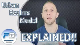 Urban Realms Model EXPLAINED!!