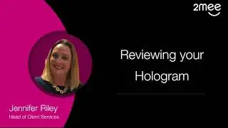 Reviewing a hologram