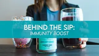 Behind the Sip: Immunity Boost