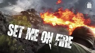 Set me on Fire - gaming music video
