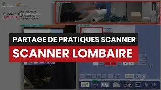 Démonstration CT Scanner LOMBAIRE - Partage de pratique