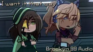 🎵I want it that way - Brooklyn Nine Nine || Gachalife 2 skit